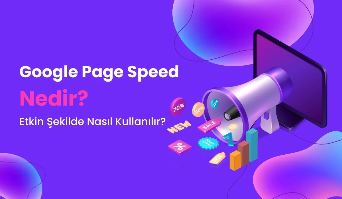 Google Page Speed Nedir?